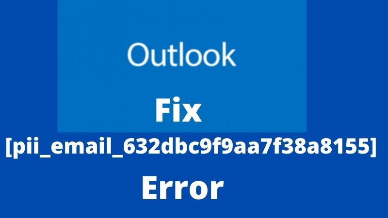 Solved [pii_email_519b1bf588cf9a3db179] Error Code 2021?